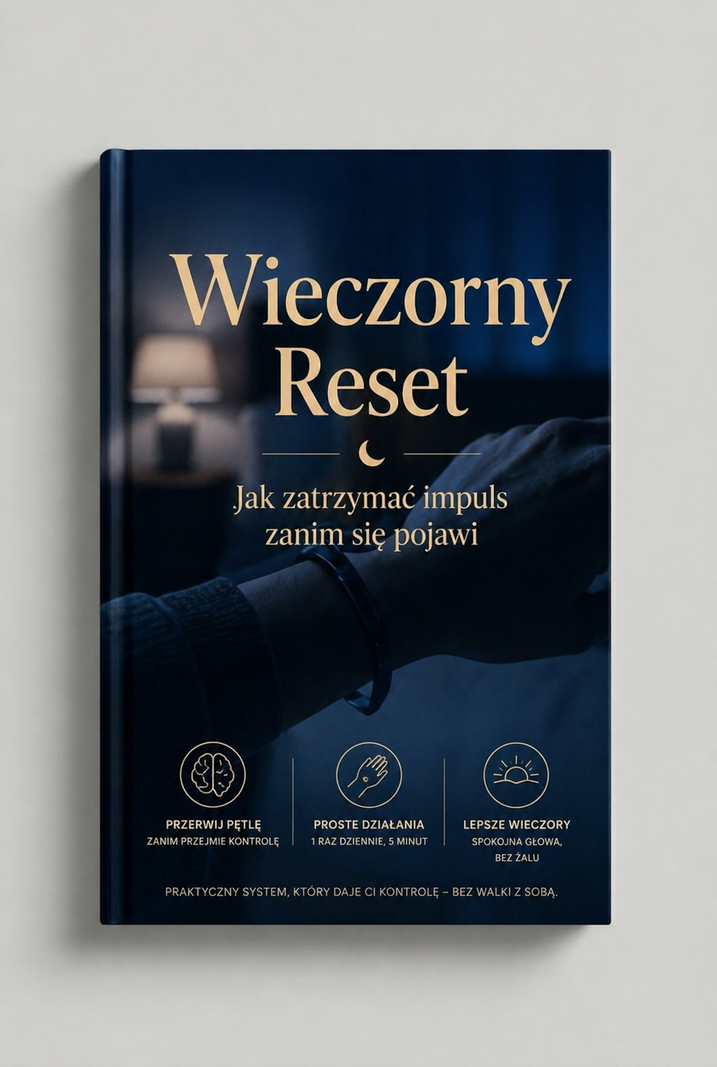Wieczorny Reset: Jak zatrzymać impuls zanim się pojawi